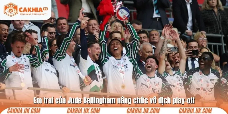 Em trai của Jude Bellingham nâng chức vô địch play-off