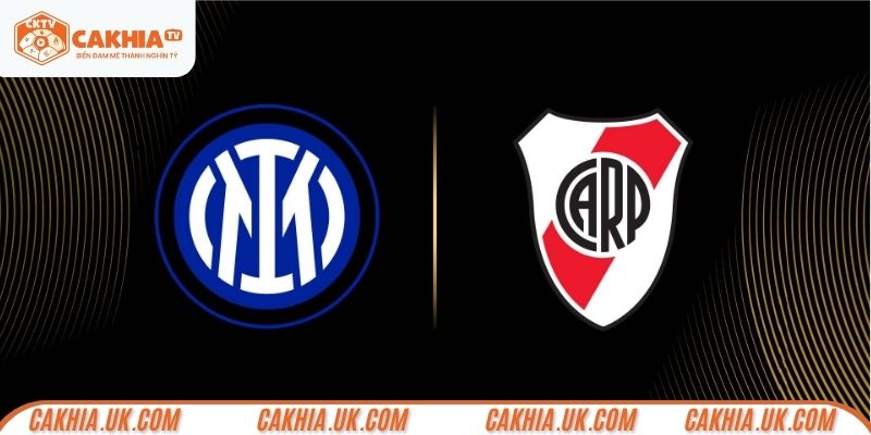 nhan-dinh-inter-vs-river-plate-cakhiatv