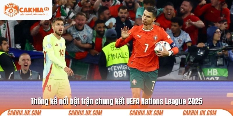 Thống kê nổi bật trận chung kết UEFA Nations League 2025