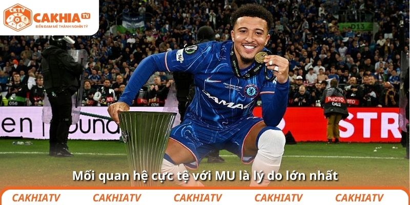 Mối quan hệ cực tệ với MU là lý do lớn nhất